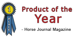 Awarded Product of the Year 2005 by Horse Journal Magazine